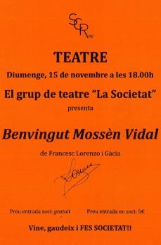 Teatre a la Societat: "Benvingut Mossèn Vidal"