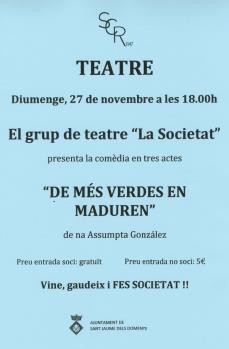 Teatre a la Societat: "De més verdes en maduren"
